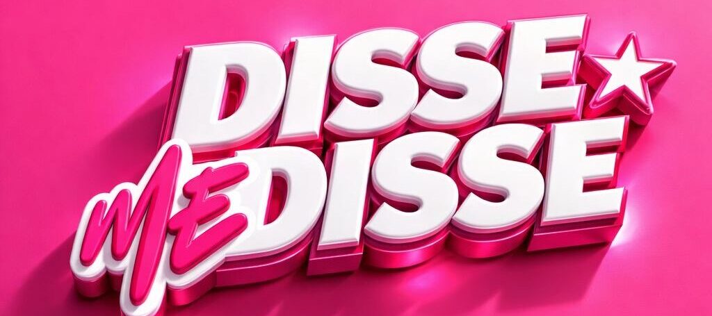 DISSE ME DISSE 